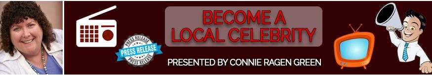 Become a Local Celebrity